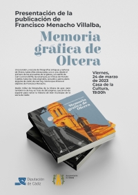 Presentación publicación "Memoria Gráfica de Olvera"