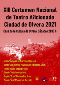 XIII Certamen Nacional de Teatro Aficionado Ciudad de Olvera 2021