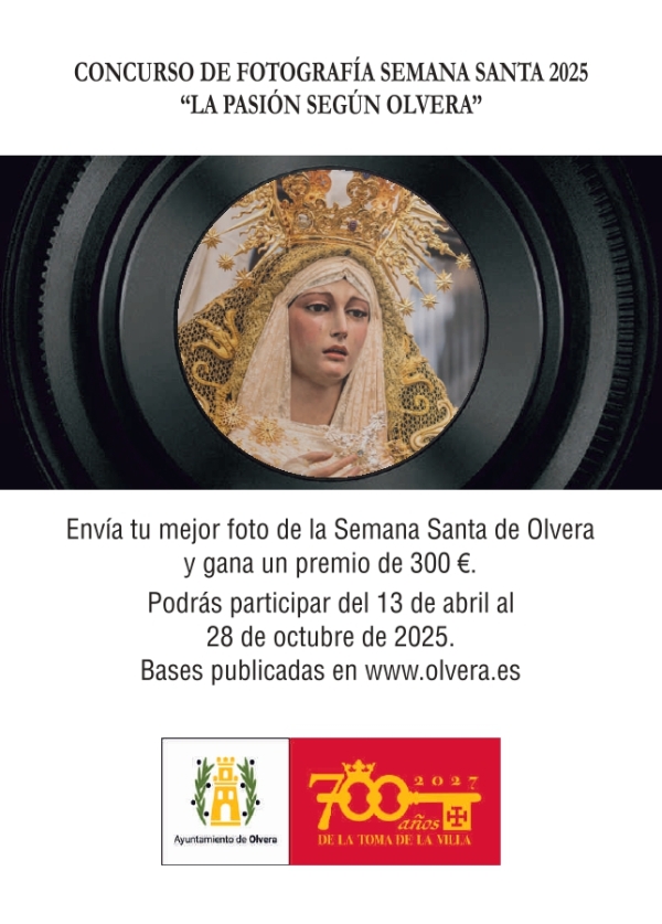Concurso de fotografía Semana Santa 2025 &#039;La Pasión según Olvera&#039;